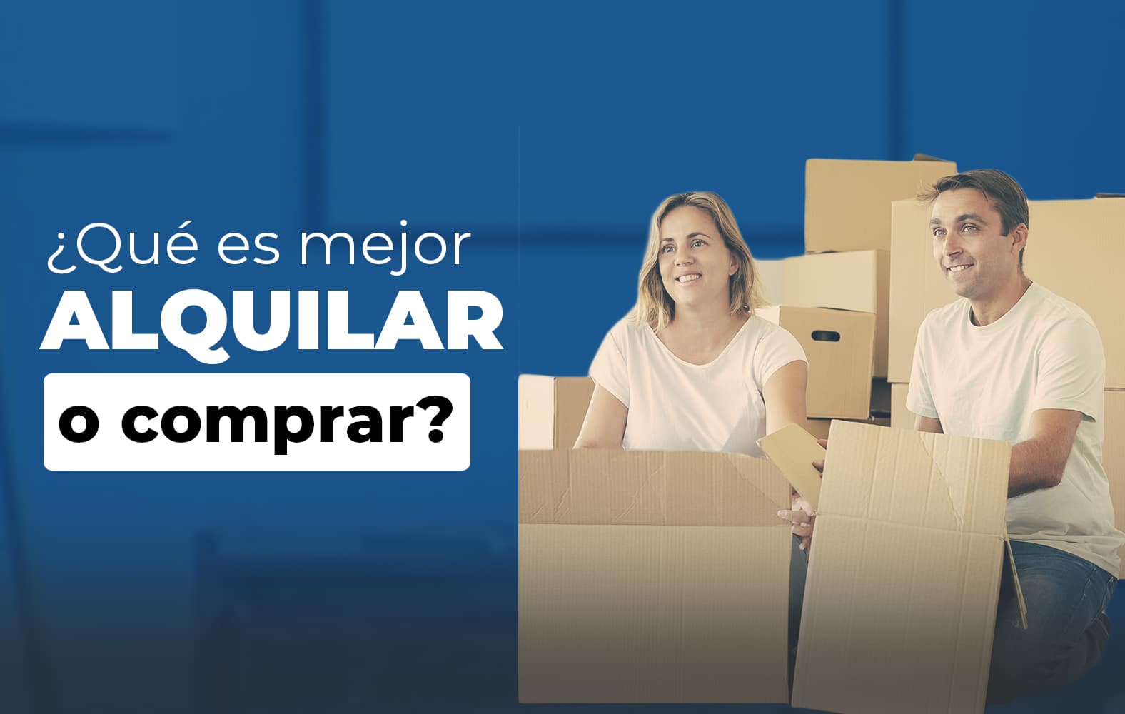 ¿Qué es mejor, alquilar o comprar?